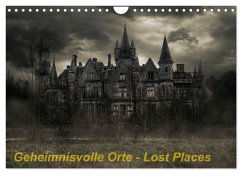Geheimnisvolle Orte - Lost Places (Wandkalender 2026 DIN A4 quer), CALVENDO Monatskalender Geheimnisvolle Orte - Lost Places (Wandkalender 2026 DIN A4 quer), CALVENDO Monatskalender