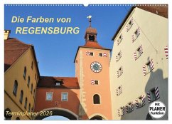 Cover Die Farben von REGENSBURG (Wandkalender 2026 DIN A2 quer), CALVENDO Monatskalender