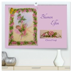 Blumen Elfen (hochwertiger Premium Wandkalender 2026 DIN A2 quer), Kunstdruck in Hochglanz