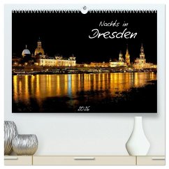 Nachts in Dresden (hochwertiger Premium Wandkalender 2026 DIN A2 quer), Kunstdruck in Hochglanz Nachts in Dresden (hochwertiger Premium Wandkalender 2026 DIN A2 quer), Kunstdruck in Hochglanz