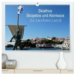 Skiathos Skopelos und Alonissos Griechenland (hochwertiger Premium Wandkalender 2026 DIN A2 quer), Kunstdruck in Hochglanz Skiathos Skopelos und Alonissos Griechenland (hochwertiger Premium Wandkalender 2026 DIN A2 quer), Kunstdruck in Hochglanz