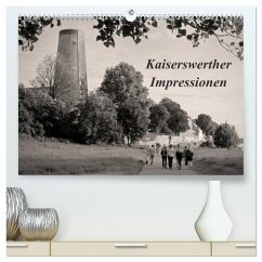 Kaiserswerther Impressionen (hochwertiger Premium Wandkalender 2026 DIN A2 quer), Kunstdruck in Hochglanz Kaiserswerther Impressionen (hochwertiger Premium Wandkalender 2026 DIN A2 quer), Kunstdruck in Hochglanz