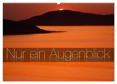 Cover Nur ein Augenblick (Wandkalender 2026 DIN A2 quer), CALVENDO Monatskalender
