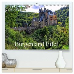 Burgenland Eifel (hochwertiger Premium Wandkalender 2026 DIN A2 quer), Kunstdruck in Hochglanz Burgenland Eifel (hochwertiger Premium Wandkalender 2026 DIN A2 quer), Kunstdruck in Hochglanz