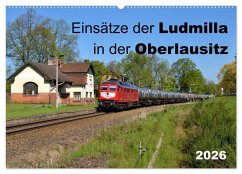Einsätze der Ludmilla in der Oberlausitz 2026 (Wandkalender 2026 DIN A2 quer), CALVENDO Monatskalender