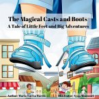 The Magical Casts and Boots The Magical Casts and Boots