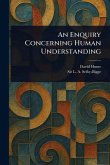 An Enquiry Concerning Human Understanding An Enquiry Concerning Human Understanding