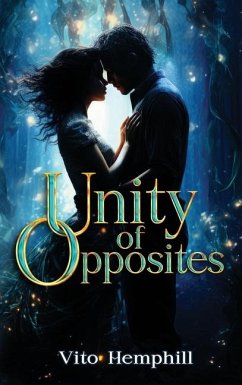 Unity of Opposites - Hemphill, Vito