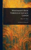 Whitman's Ride Through Savage Lands