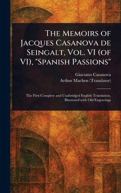 Cover The Memoirs of Jacques Casanova De Seingalt, Vol. VI (of VI), 