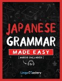 Japanese Grammar Made Easy Japanese Grammar Made Easy