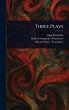 Three Plays - Bild 1