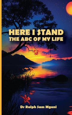 Cover HERE I STAND. THE ABC OF MY LIFE