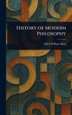 History of Modern Philosophy History of Modern Philosophy