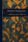 Profits From Scrap