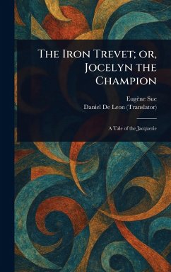 Cover The Iron Trevet; or, Jocelyn the Champion