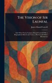 The Vision of Sir Launfal The Vision of Sir Launfal