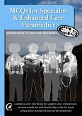 MCQs for Specialist & Enhanced Care Paramedics MCQs for Specialist & Enhanced Care Paramedics