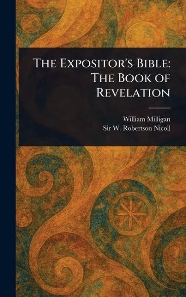 The Expositor's Bible
