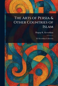 Cover The Arts of Persia & Other Countries of Islam