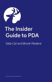 The Insider Guide to PDA The Insider Guide to PDA