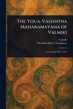 The Yoga-Vasishtha Maharamayana of Valmiki Cover The Yoga-Vasishtha Maharamayana of Valmiki