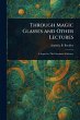Through Magic Glasses and Other Lectures - Bild 1