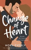Change of Heart Change of Heart