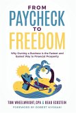 From Paycheck to Freedom From Paycheck to Freedom