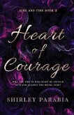 Heart of Courage (The Rising Tide Edition) Heart of Courage (The Rising Tide Edition)