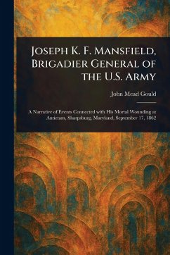 Cover Joseph K. F. Mansfield, Brigadier General of the U.S. Army