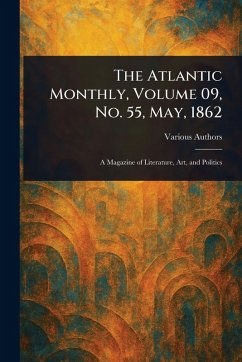 Cover The Atlantic Monthly, Volume 09, No. 55, May, 1862