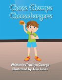 Chase Chomps Cheeseburgers Chase Chomps Cheeseburgers
