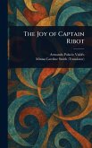 The Joy of Captain Ribot The Joy of Captain Ribot