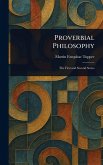 Proverbial Philosophy Proverbial Philosophy