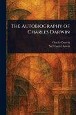 The Autobiography of Charles Darwin