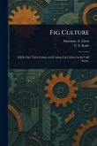 Fig Culture Fig Culture