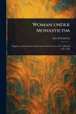Woman Under Monasticism Woman Under Monasticism