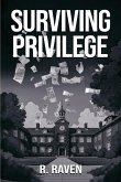 Surviving Privilege Surviving Privilege