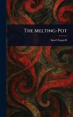 The Melting-Pot