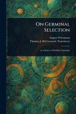 On Germinal Selection On Germinal Selection