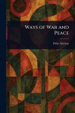 Ways of War and Peace Ways of War and Peace