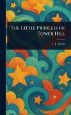 The Little Princess of Tower Hill The Little Princess of Tower Hill