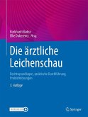 Die ärztliche Leichenschau Die ärztliche Leichenschau