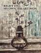 RIGHT ON MY OWN - HEART WON - Bild 1