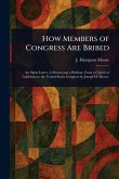 How Members of Congress Are Bribed How Members of Congress Are Bribed