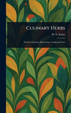 Culinary Herbs - Kains, M G (Maurice Grenville)