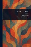 Bib Ballads
