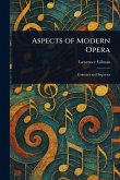 Aspects of Modern Opera