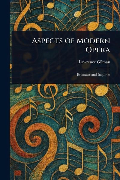 Aspects of Modern Opera Aspects of Modern Opera